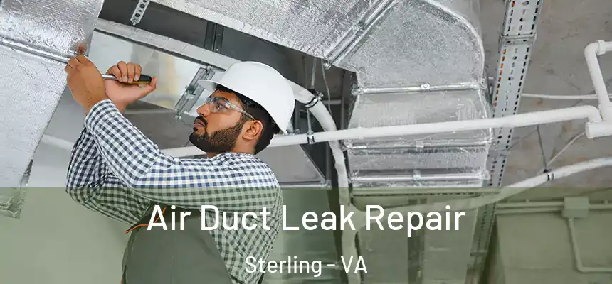  Air Duct Leak Repair Sterling - VA
