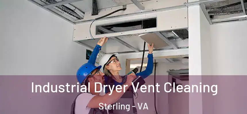  Industrial Dryer Vent Cleaning Sterling - VA