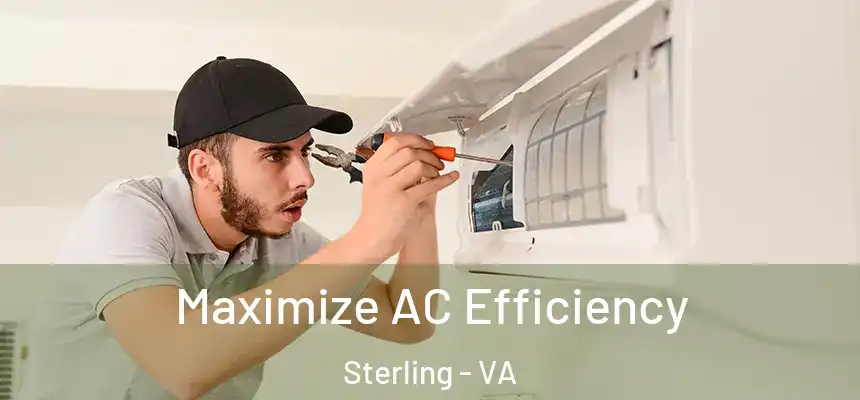 Maximize AC Efficiency Sterling - VA